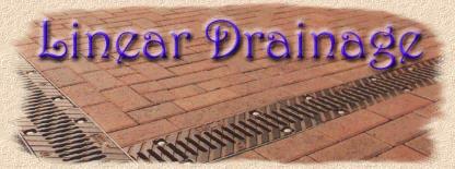 Linear Drainage