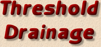 threshold drainage