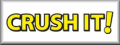 Crush It! Logo